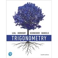 Trigonometry [RENTAL EDITION],Lial, Margaret L.,9780135924181