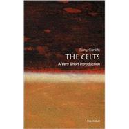 The Celts: A Very Short Introduction by Cunliffe, Barry, 9780192804181
