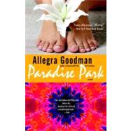 Paradise Park A Novel by GOODMAN, ALLEGRA, 9780385334181