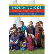 Indian Voices by Owings, Alison, 9780813554181