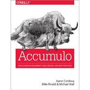 Accumulo by Cordova, Aaron; Rinaldi, Billie; Wall, Michael, 9781449374181