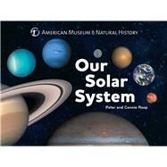 Our Solar System by Unknown, 9781454914181