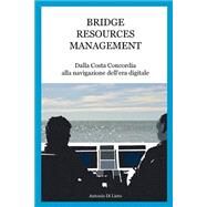 Bridge Resources Management by Di Lieto, Antonio, 9781501054181