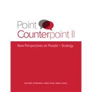 Point Counterpoint II New Perspectives on People + Strategy by Vosburgh, Richard M.; Tavis, Anna A; Sokol, Marc B., 9781586444181