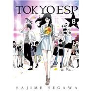 Tokyo ESP, Volume 8 by SEGAWA, HAJIME, 9781945054181