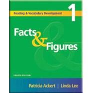 Reading and Vocabulary Development 1: Facts & Figures by Ackert, Patricia; Lee, Linda, 9781413004182