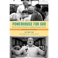 Powerhouse for God by Titon, Jeff Todd; Olsen, Ted, 9781621904182