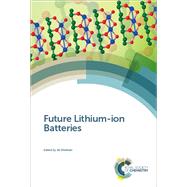 Future Lithium-ion Batteries by Eftekhari, Ali, 9781788014182