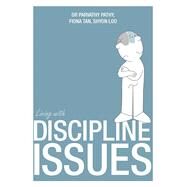 Living With Discipline Issues by Pathy, Parvathy; Hong, Poh Chai, 9789814634182