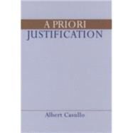A Priori Justification by Casullo, Albert, 9780195304183