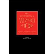 The Historian's Wizard of Oz by Dighe, Ranjit S., 9780275974183