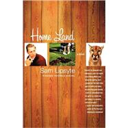 Home Land A Novel by Lipsyte, Sam, 9780312424183