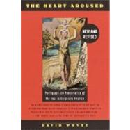 The Heart Aroused by WHYTE, DAVID, 9780385484183