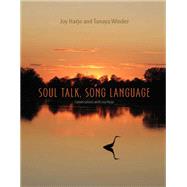 Soul Talk, Song Language by Harjo, Joy; Winder, Tanaya, 9780819574183