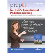 PrepU for Kyle's Essentials of Pediatric Nursing by Kyle, Theresa; Carman, Susan, 9781496334183