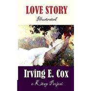 Love Story by Cox, Irving E.; Ukray, Murat; Orban, Paul, 9781503014183