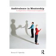 Ambivalence in Mentorship by Oglensky, Bonnie D., 9781782204183