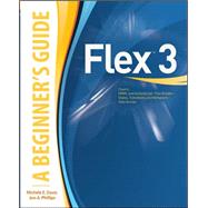 Flex 3: A Beginner's Guide by Davis, Michele; Phillips, Jon, 9780071544184