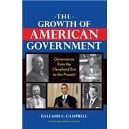 The Growth of American Government by Campbell, Ballard C., 9780253014184
