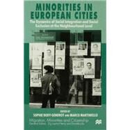 Minorities in European Cities by Body-Gendrot, Sophie; Martiniello, Marco, 9780333754184