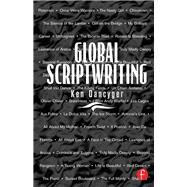 Global Scriptwriting by Dancyger; Ken, 9781138174184