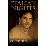 Italian Nights by Sikes, Ophelia, 9781506144184
