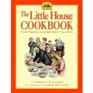 Little House Cookbook by Walker, Barbara M., 9780060264185