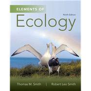 Elements of Ecology (Revised) by Smith, Thomas M.; Smith, Robert Leo, 9780321934185