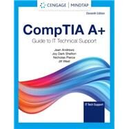 MindTap for Andrews/Dark Shelton/Pierce's CompTIA A+ Guide to Information Technology Technical Support, 1 term Instant Access by Jean Andrews;Joy Dark Shelton;Jill West;, 9780357674185