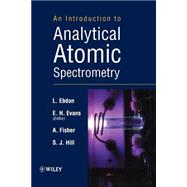 An Introduction to Analytical Atomic Spectrometry by Ebdon, L.; Fisher, Andy S.; Hill, S. J.; Evans, E. H., 9780471974185
