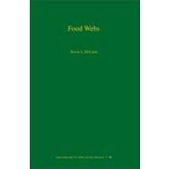 Food Webs by Mccann, Kevin S., 9780691134185