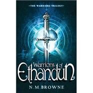Warriors of Ethandun by Browne, N. M., 9780747594185