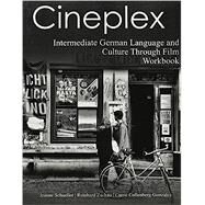 Cineplex Workbook by Schueller, Jeanne; Zachau, Reinhard; Collenberg-gonzalez, Carrie, 9781585104185