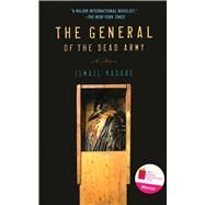 GENERAL OF THE DEAD ARMY PA (NEW) by KADARE,ISMAIL, 9781611454185