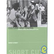 Costume and Cinema : Dress Codes in Popular Film by Street, Sarah, 9781903364185
