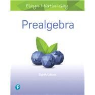 Prealgebra Plus MyLab Math with Pearson eText -- 24 Month Access Card Package by Martin-Gay, Elayn, 9780134674186
