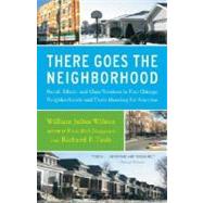 There Goes the Neighborhood by WILSON, WILLIAM JULIUSTAUB, RICHARD P., 9780679724186