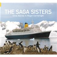 The Saga Sisters by Harvey, Clive; Cartwright, Roger, 9780752434186