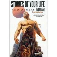 Stories of Your Life and Others by Chiang, 9780765304186