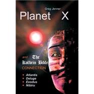 Planet X and the Kolbrin Bible Connection by Jenner, Greg; Masters, Marshall, 9781502784186