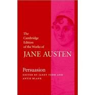 Persuasion by Jane Austen , Edited by Janet Todd , Antje Blank, 9780521824187