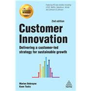 Customer Innovation by Debruyne, Marion; Tackx, Koen, 9780749484187