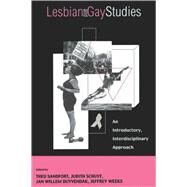Lesbian and Gay Studies : An Introductory, Interdisciplinary Approach by Theo Sandfort, 9780761954187
