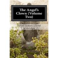 The Angel's Clown by Aldridge, Peter James Lloyd, 9781503384187