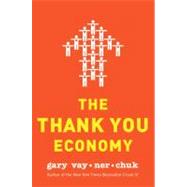 The Thank You Economy by Vaynerchuk, Gary, 9780061914188