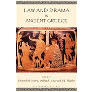 Law and Drama in Ancient Greece by Leao, Delfim F.; Harris, Edward M.; Rhodes, P. J., 9781472524188