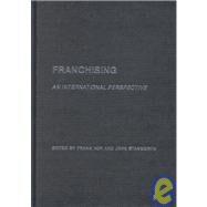 Franchising: An International Perspective by Hoy,Frank;Hoy,Frank, 9780415284189