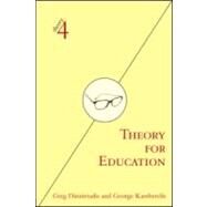 Theory for Education: Adapted from Theory for Religious Studies, by William E. Deal and Timothy K. Beal by Dimitriadis; Greg, 9780415974189