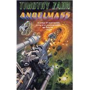 Angelmass by Zahn, Timothy, 9780812584189