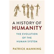 A History of Humanity by Patrick Manning, 9781108804189